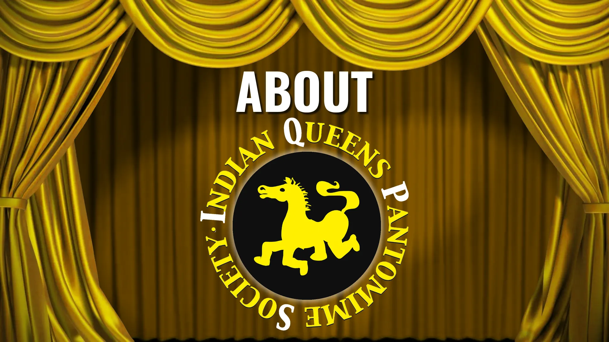 About Indian Queens pantomime Society